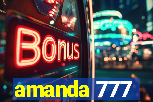 amanda 777